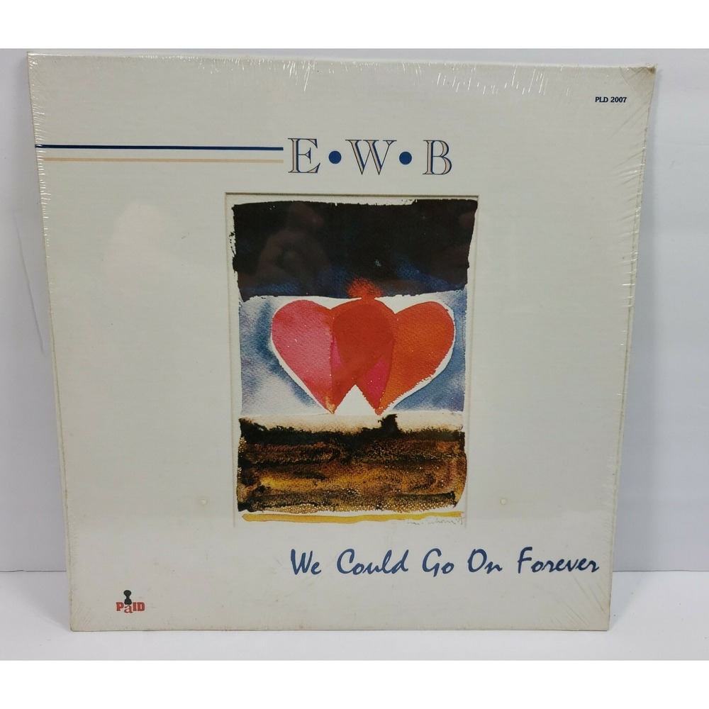 EWB We Could Go‎ on Forever Vintage Vinyl Record LP NM PLD 2007 SEALED